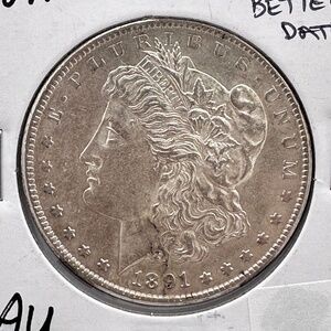 1891-S $1 Morgan Silver Dollar Gorgeous Lustre Better Date AU Great Detail